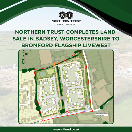 NORTHERN TRUST COMPLETES LAND SALE IN BADSEY, WORCESTERSHIRE TO ...