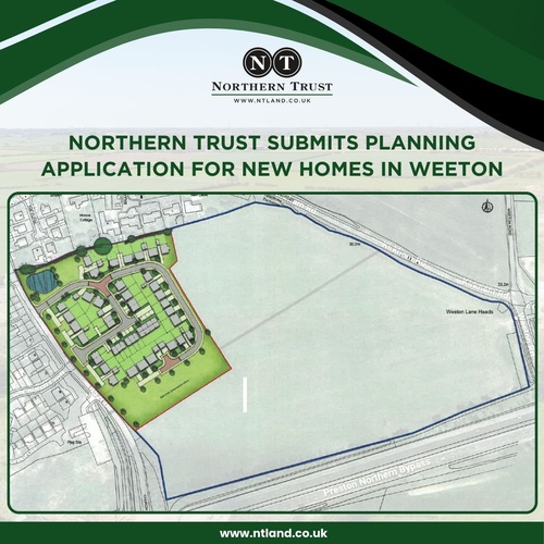 NORTHERN TRUST SUBMITS PLANNING APPLICATION FOR NEW HOMES IN WEETON ...