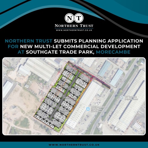 NORTHERN TRUST SUBMITS PLANNING APPLICATION FOR NEW MULTI-LET ...